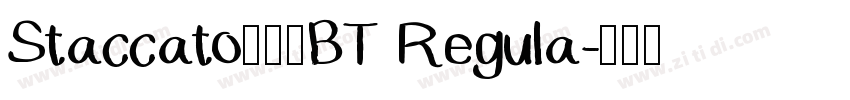 Staccato222BT Regula字体转换